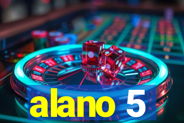 alano 5